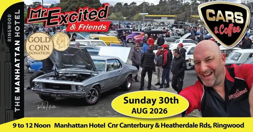 Mr Excited Cars & Coffee Manhattan Hotel, 30/08/26 . 9:30am to 12pm