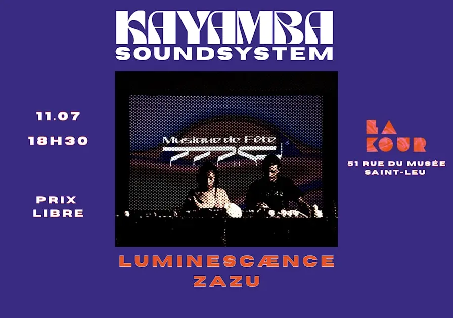 Kayamba Soundsystem X La Kour