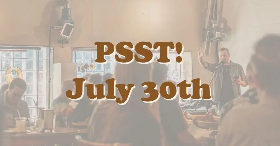 PSST! July 30th ~ People's Song Society ~ Bantha Tea Bar