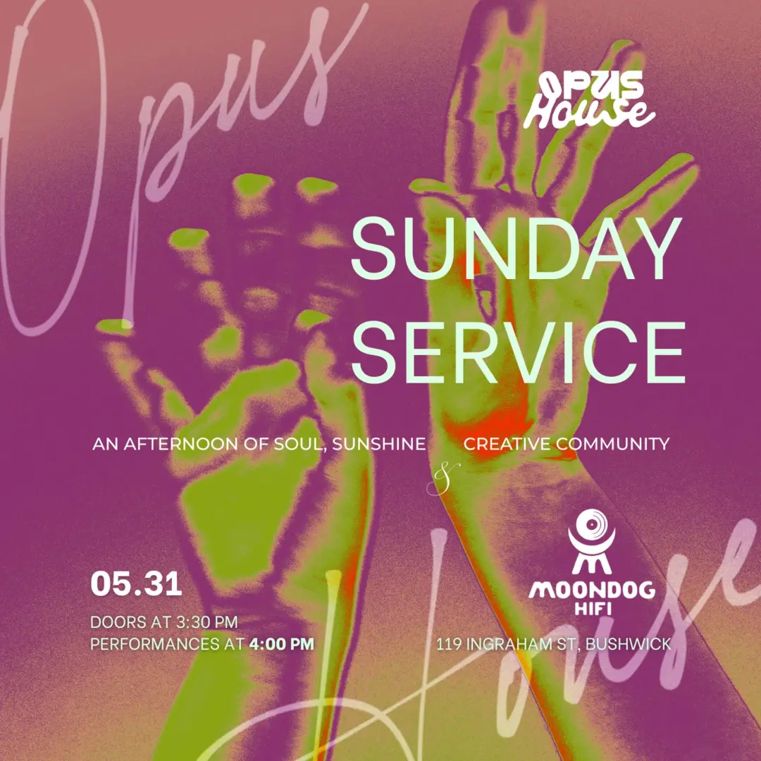 Opus House: Sunday Service