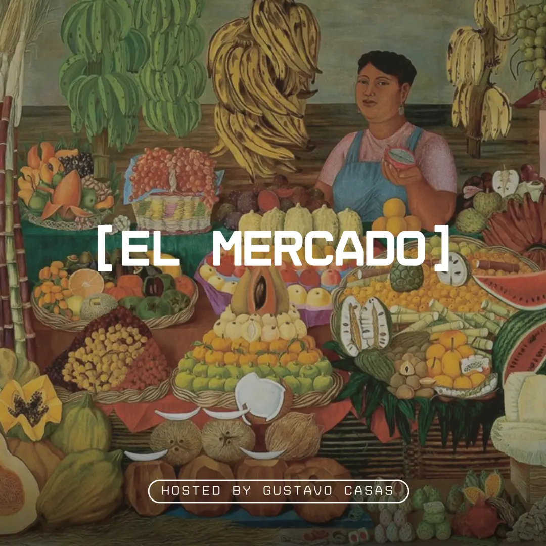 El Mercado Mondays🪇