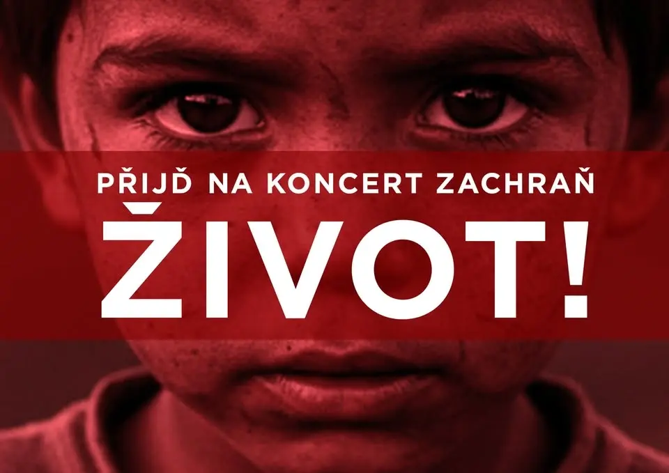 PŘIJĎ NA KONCERT, ZACHRAŇ ŽIVOT!