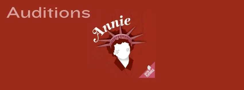 ADULT- Auditions for Annie, the musical!