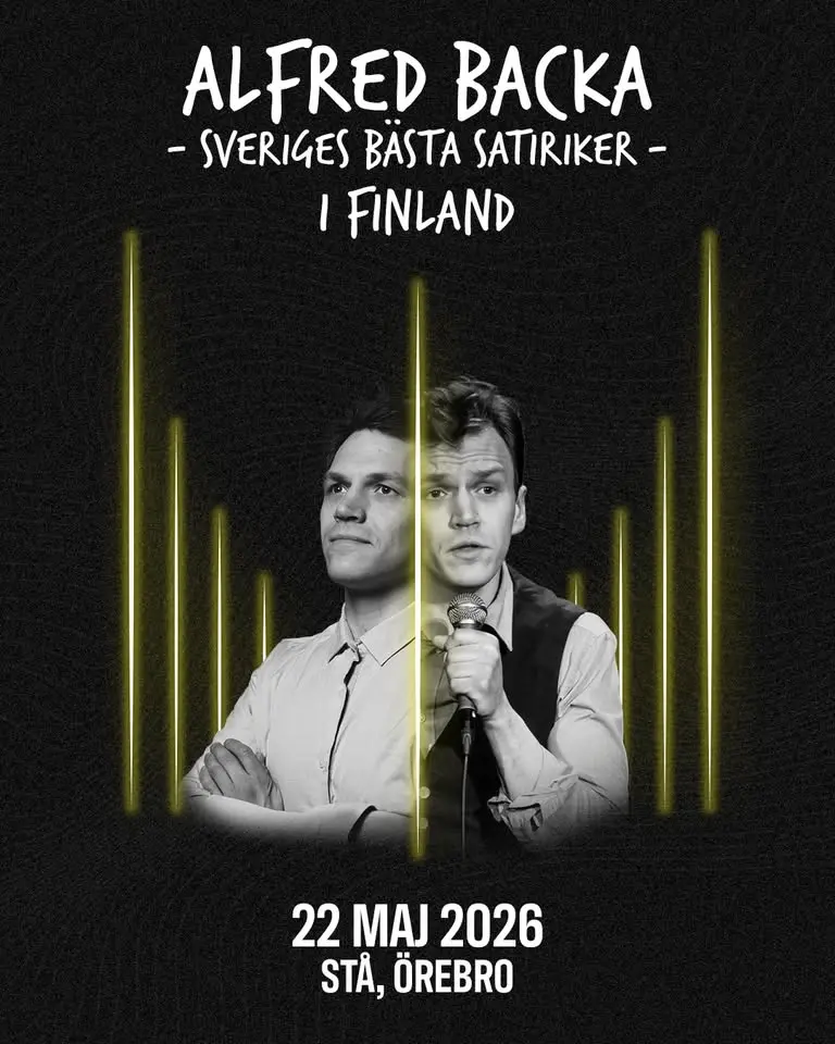 Alfred Backa – Sveriges bästa satiriker – i Finland • 22/5 • Örebro