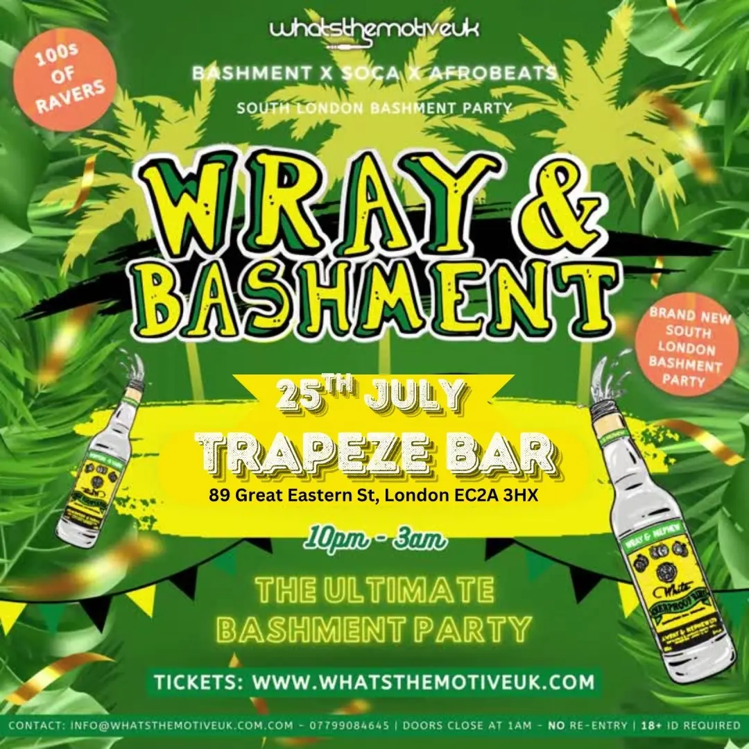 WRAY & BASHMENT - Shoreditch Bashment Party