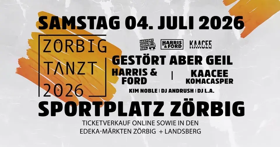 ZÖRBIG TANZT 2026 - SAMSTAG