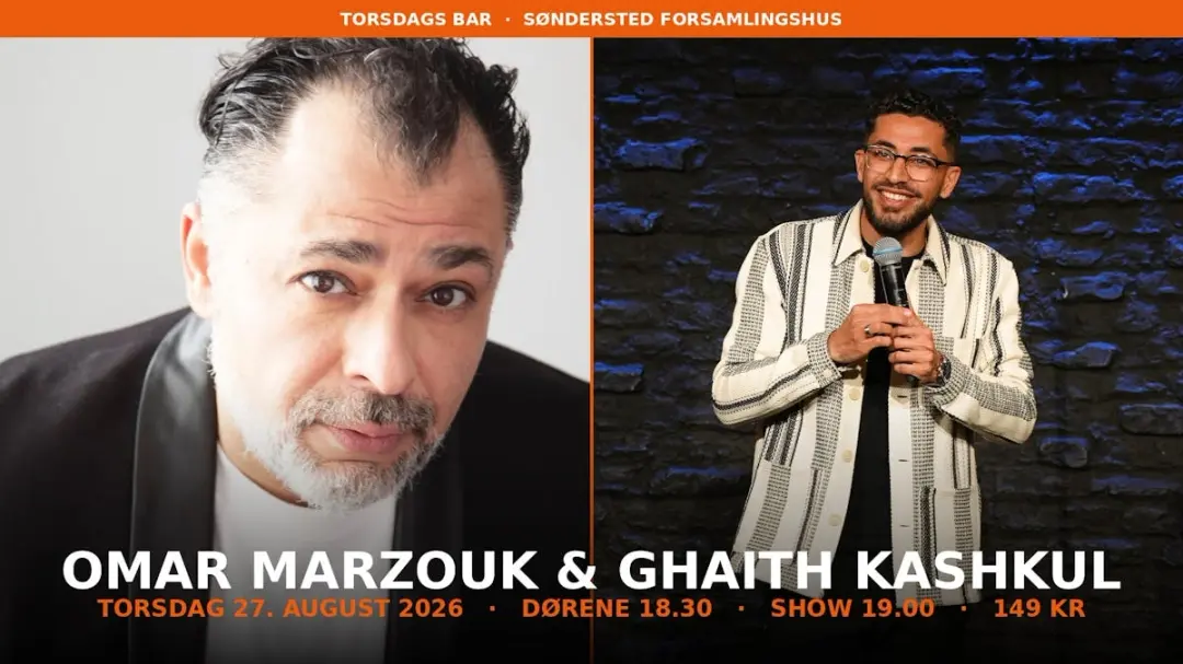 Stand-up i Søndersted — Omar Marzouk & Ghaith Kashkul