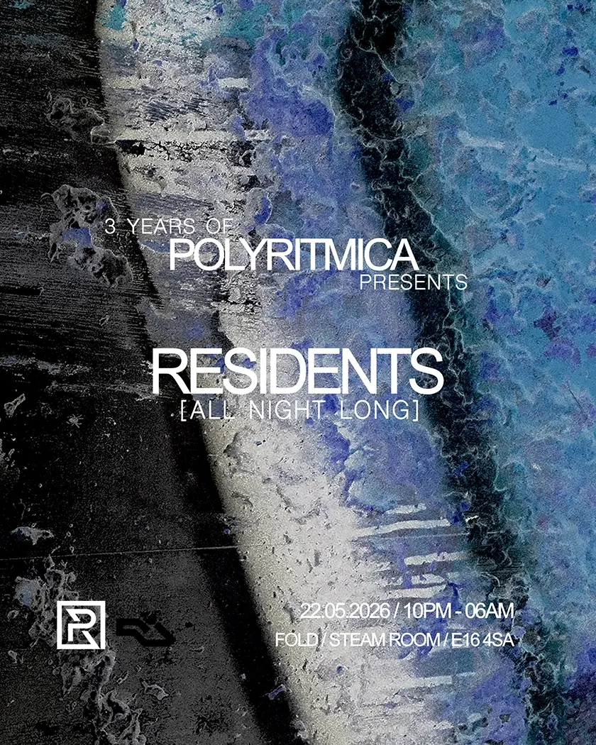 POLYRITMICA W/ Residents [3rd B-day]