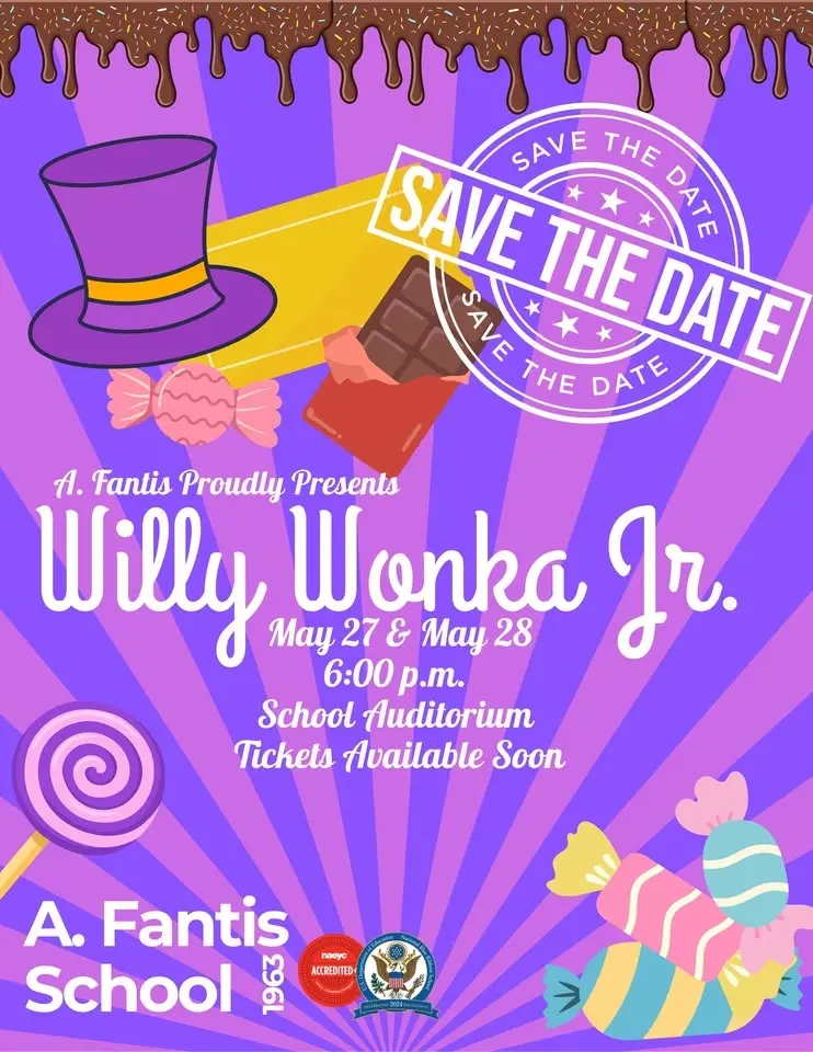 Willy Wonka Jr. | A. Fantis School Auditorium | Wednesday, May 27 |Thursday, May 28