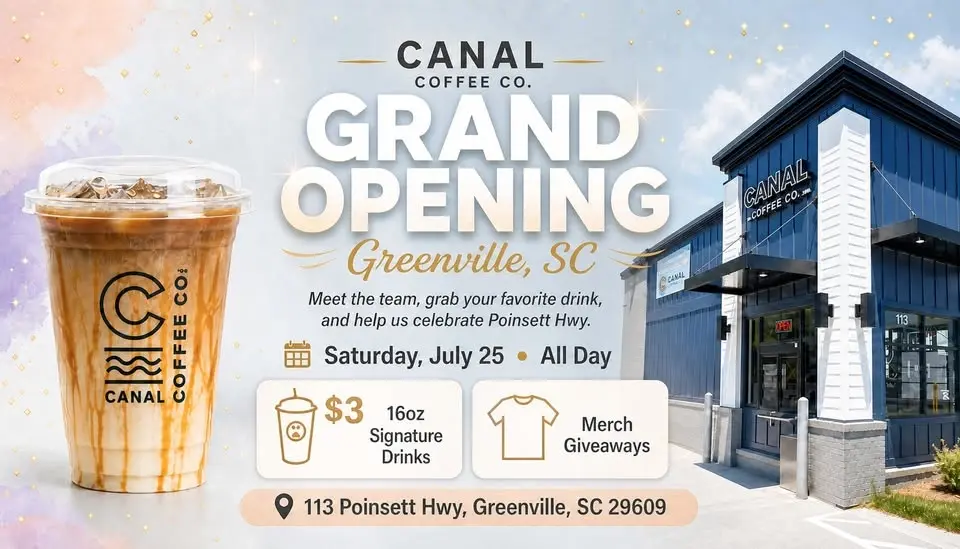 🎉 Canal Coffee Co. Grand Opening - Greenville, SC