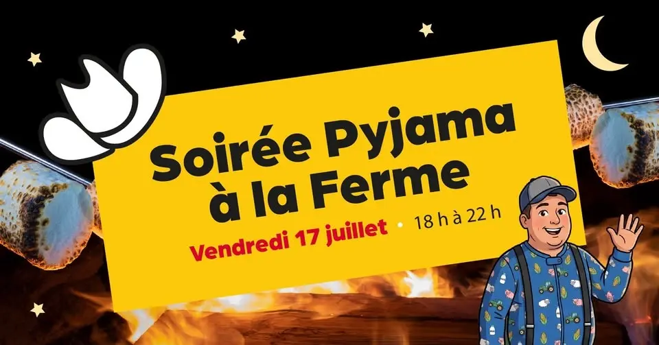 Soirée pyjama à la Ferme