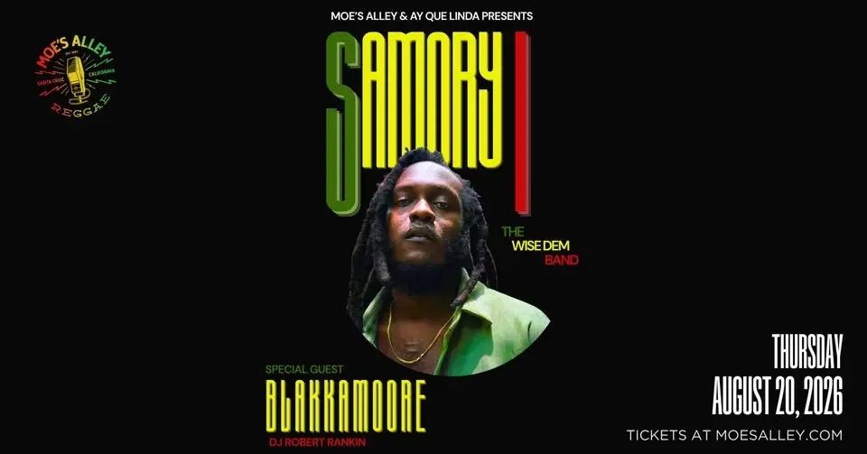 Samory I & The Wise Dem Band w/ Blakkamoore + DJ Robert Rankin