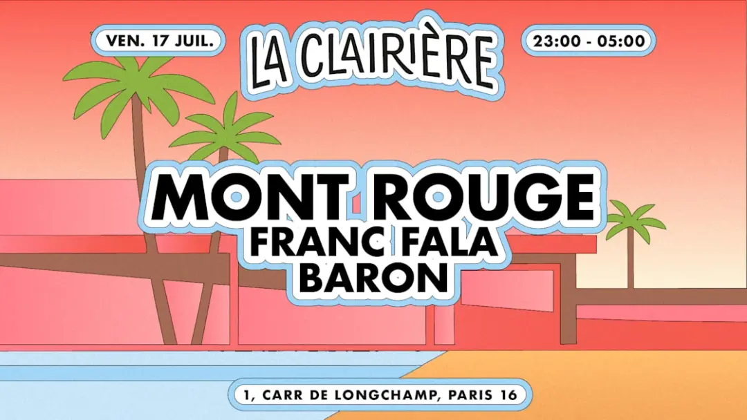 La Clairière : Mont Rouge, Franc Fala, Baron