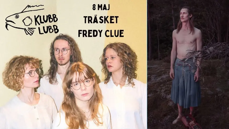 Klubb Lubb: releasefest Fredy Clue + Träsket