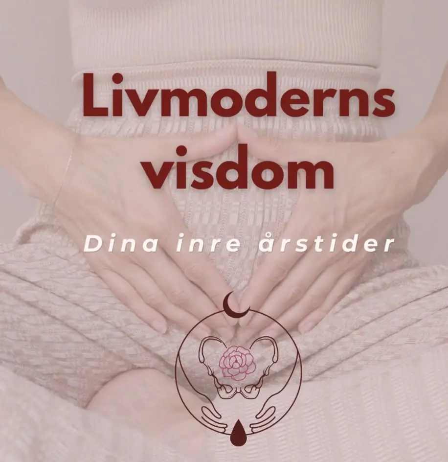 Livmoderns visdom – dina inre årstider med Sanna Aulén & Johanna Lindberg Lanz