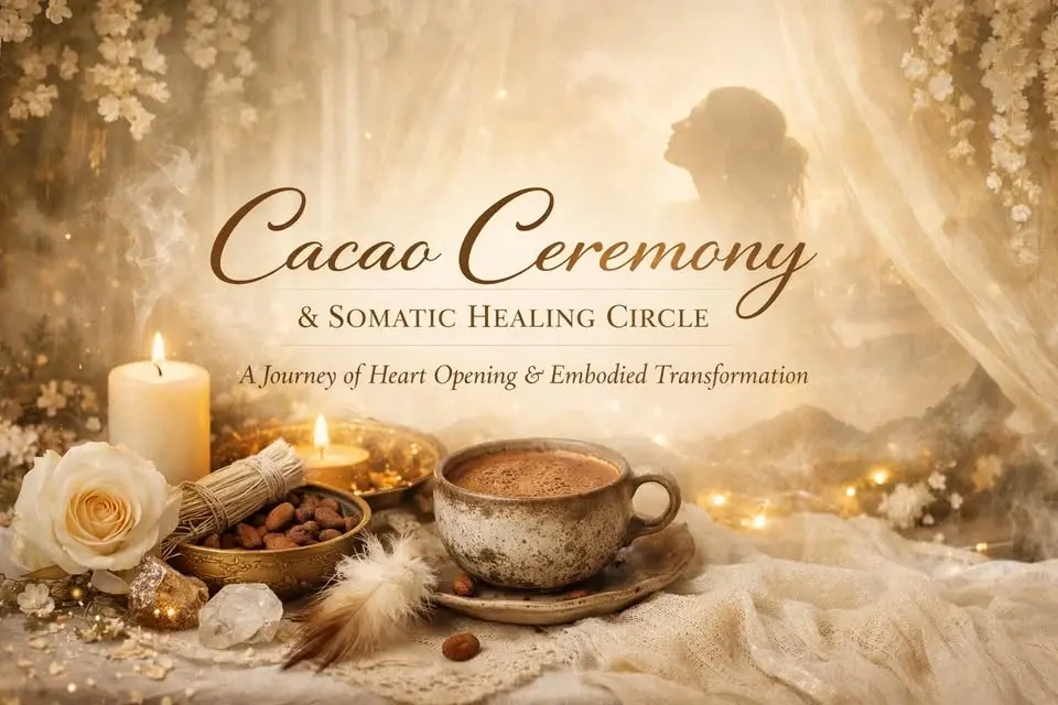 Cacao Ceremony+Somatic Healing Circle+Flower Full Moon