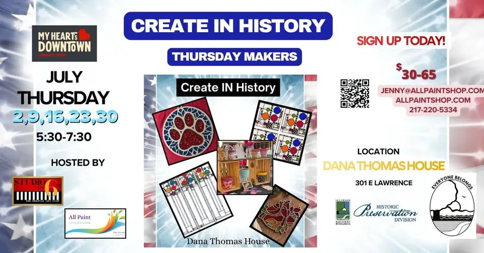 Create IN History at Dana Thomas House July