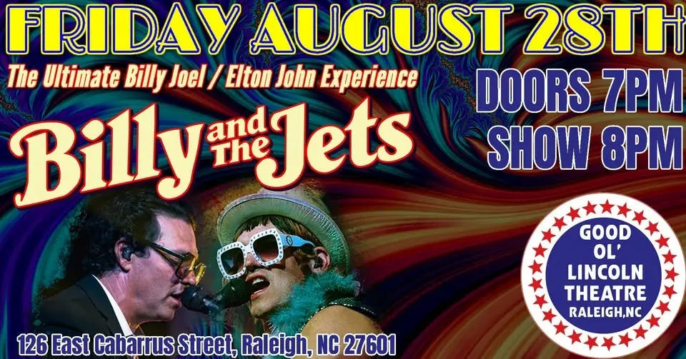 THE ULTIMATE BILLY JOEL / ELTON JOHN EXPERIENCE - BILLY AND THE JETS | FRI AUG 28 | DOORS 7PM