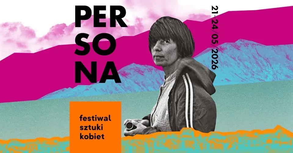 FESTIWAL SZTUKI KOBIET PERSONA 2026