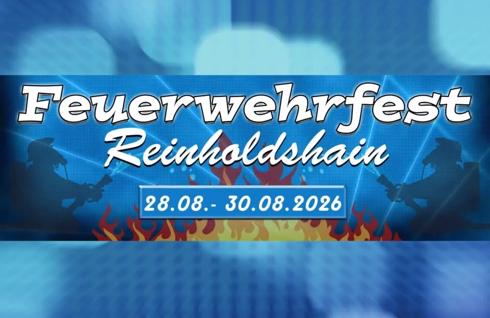 Feuerwehrfest Reinholdshain 2026