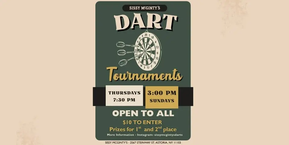 Dart Tournament Thursdays! Sissy McGinty's, Astoria, NY