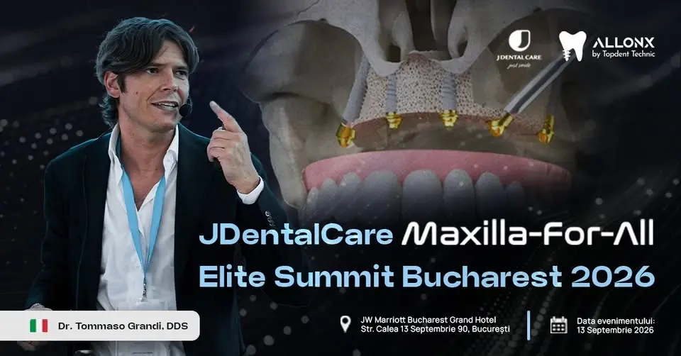 JDentalCare Maxilla-For-All® Elite Summit - Bucharest 2026
