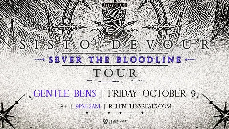 SISTO:DEVOUR | Gentle Ben's