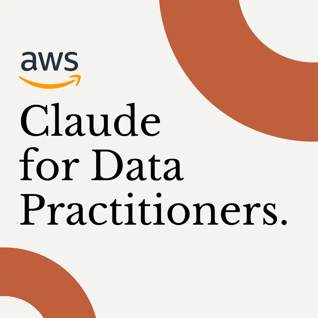 Claude for Data Practitioners.