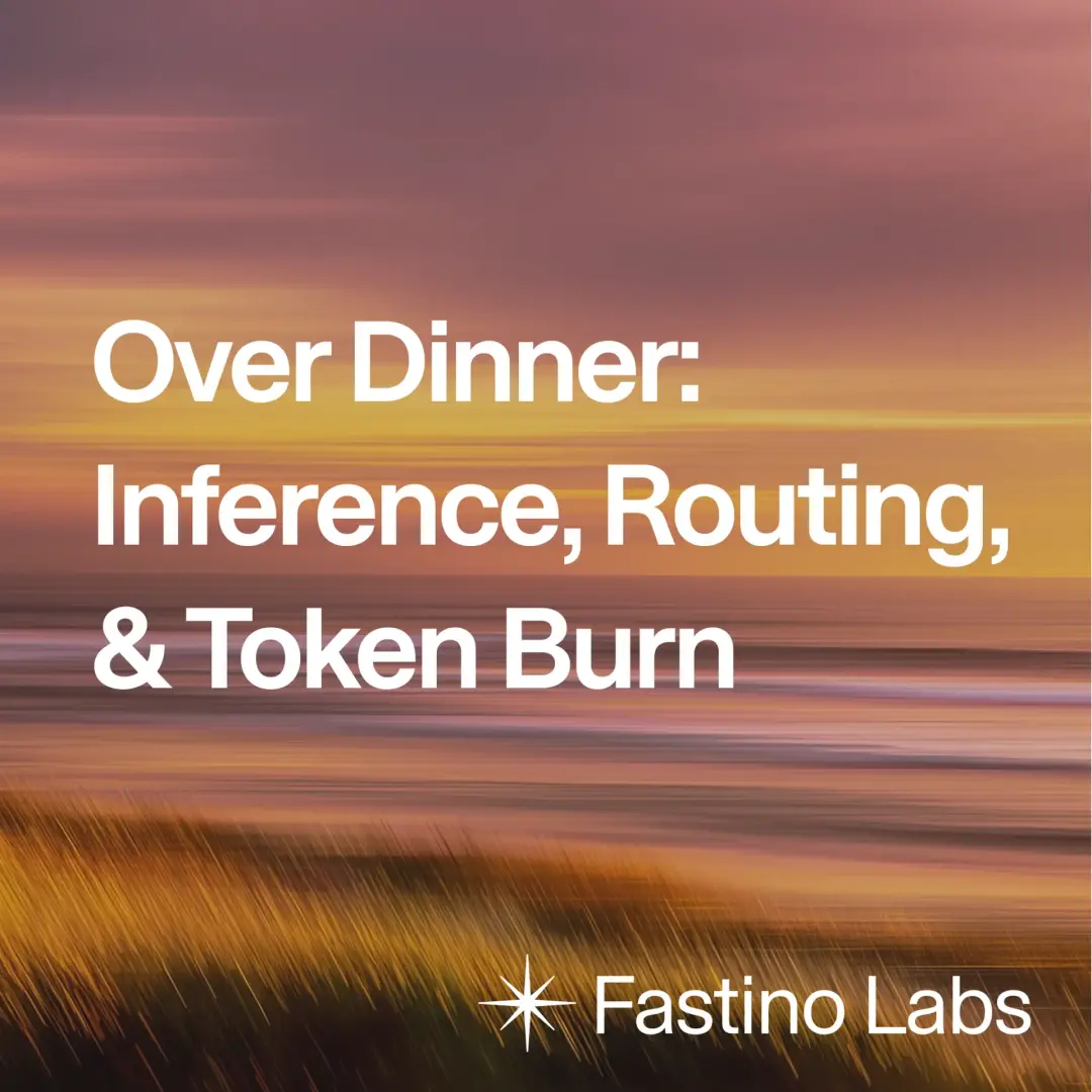 Over dinner: Inference, Routing, & Token Burn