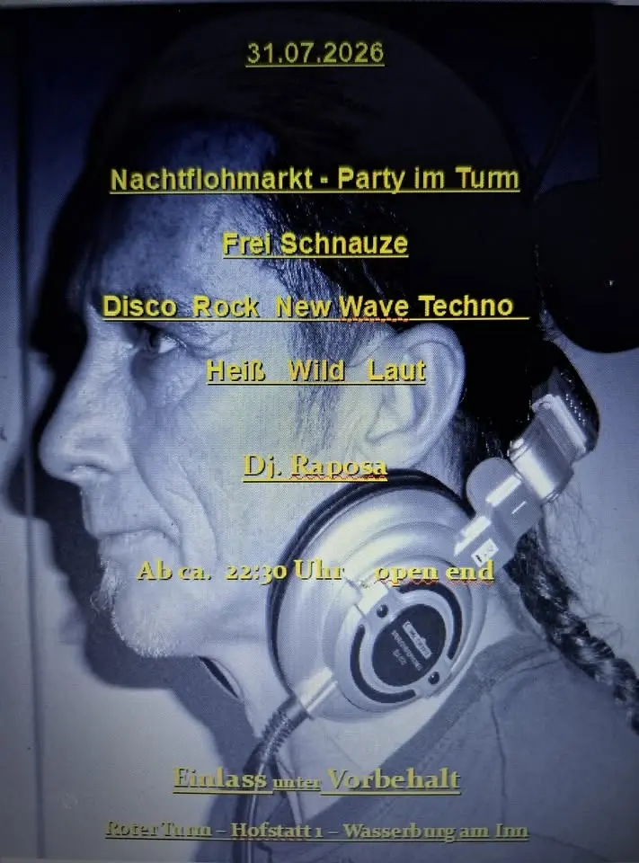 Nachtflohmarkt Party im Roter Turm Wasserburg