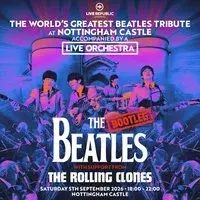 The Bootleg Beatles ft. Live Orchestra | Nottingham Castle