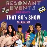 Resonant Events Presents: That 90's Show