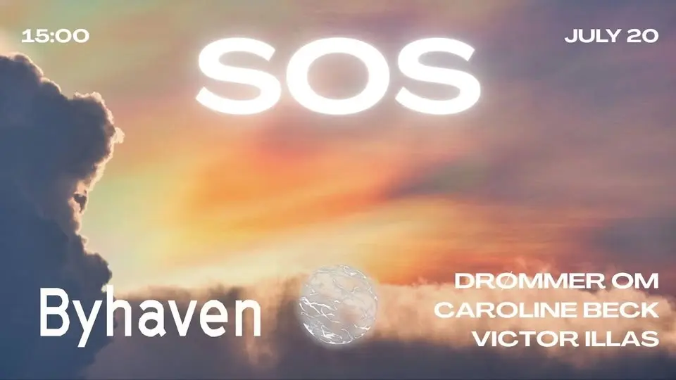 S.O.S: Drømmer om + Caroline Beck + Victor Illas