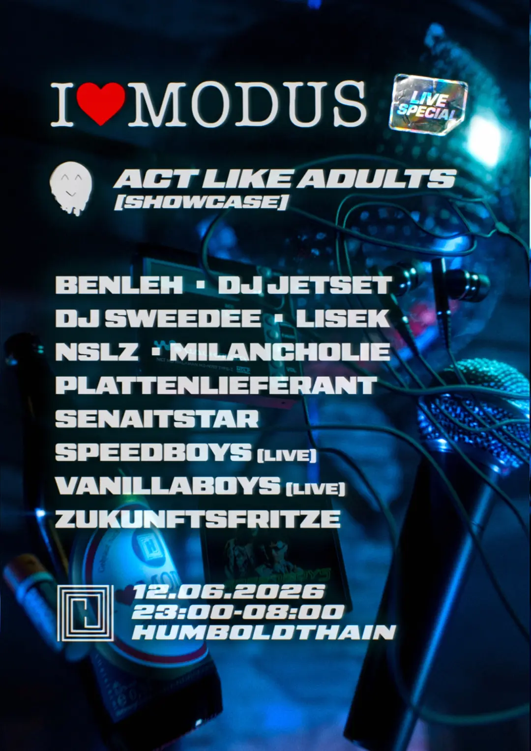 I LOVE MODUS w/ SPEEDBOYS (Live), Julia Wulf, Plattenlieferant [Act Like Adults Showcase]