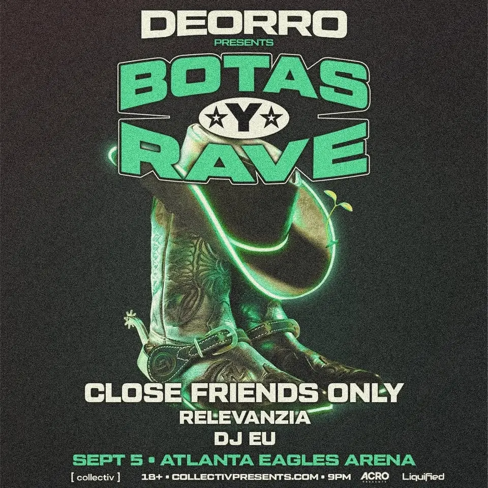 Deorro Presents: Botas Y Rave at Atlanta Eagles Arena