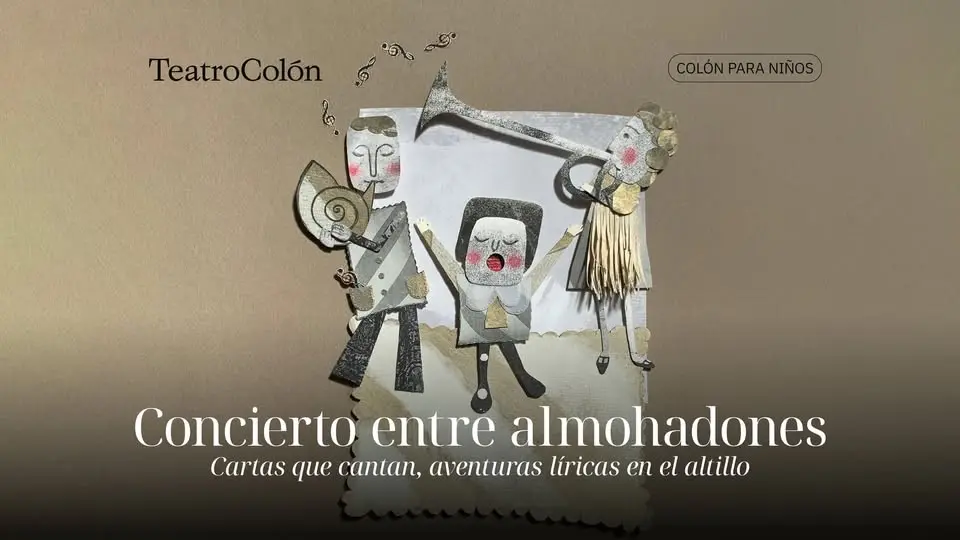 Colón para niños I Concierto entre almohadones: Cartas que cantan, aventuras líricas en el altillo