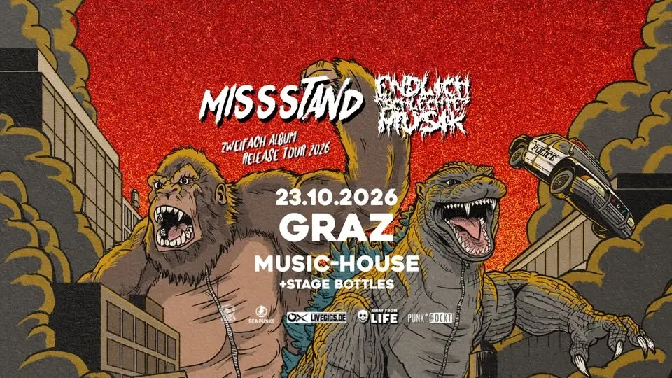 Missstand + Endlich Schlechte Musik + Stage Bottles / Music-House Graz