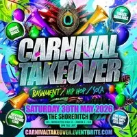Carnival Takeover - Bashment Hip Hop Soca - Everyone Free Before