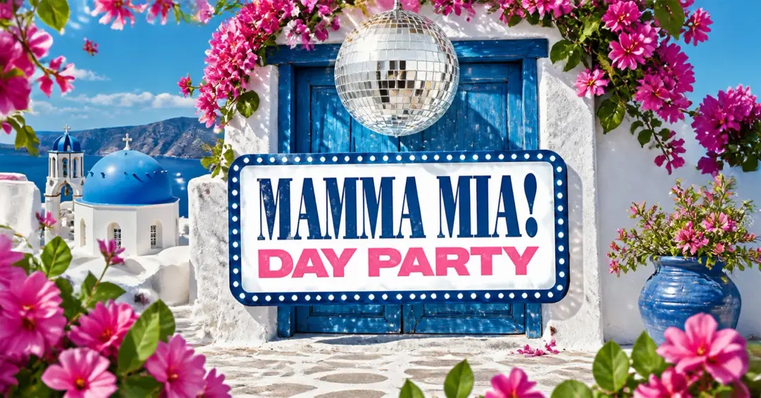 MAMMA MIA DAY PARTY • ABBA CELEBRATION