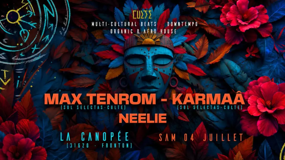 Soirée Culte: Max Tenrom, Karmaâ Et Neelie