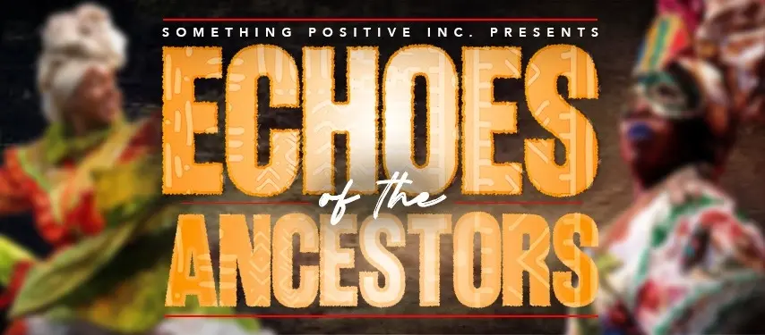 Echoes of the Ancestors