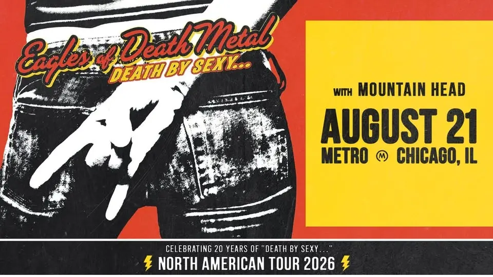 Eagles of Death Metal: Death By Sexy 20th Anniversary Tour with Mountain Head - 8/21