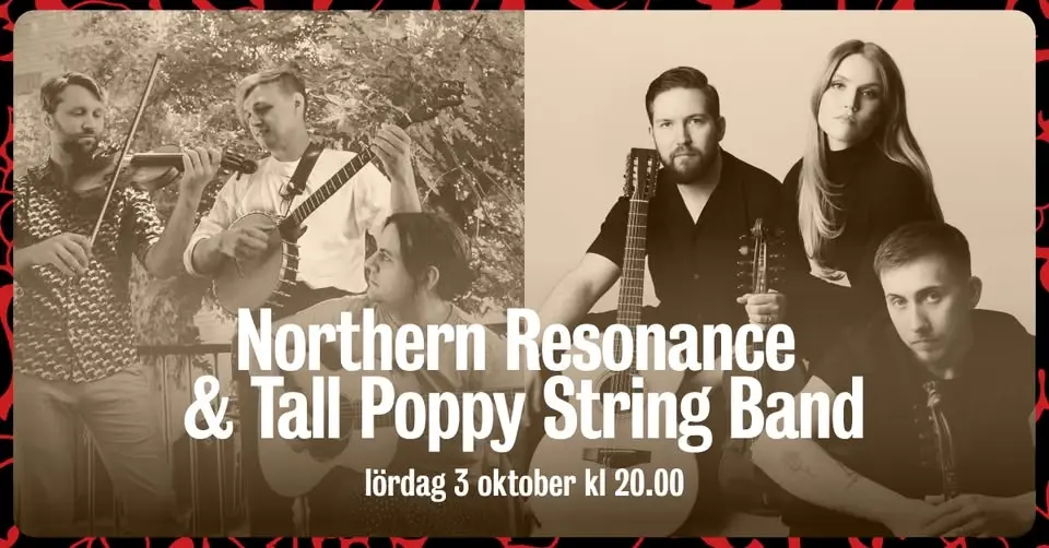 Northern Resonance & Tall Poppy Stringband