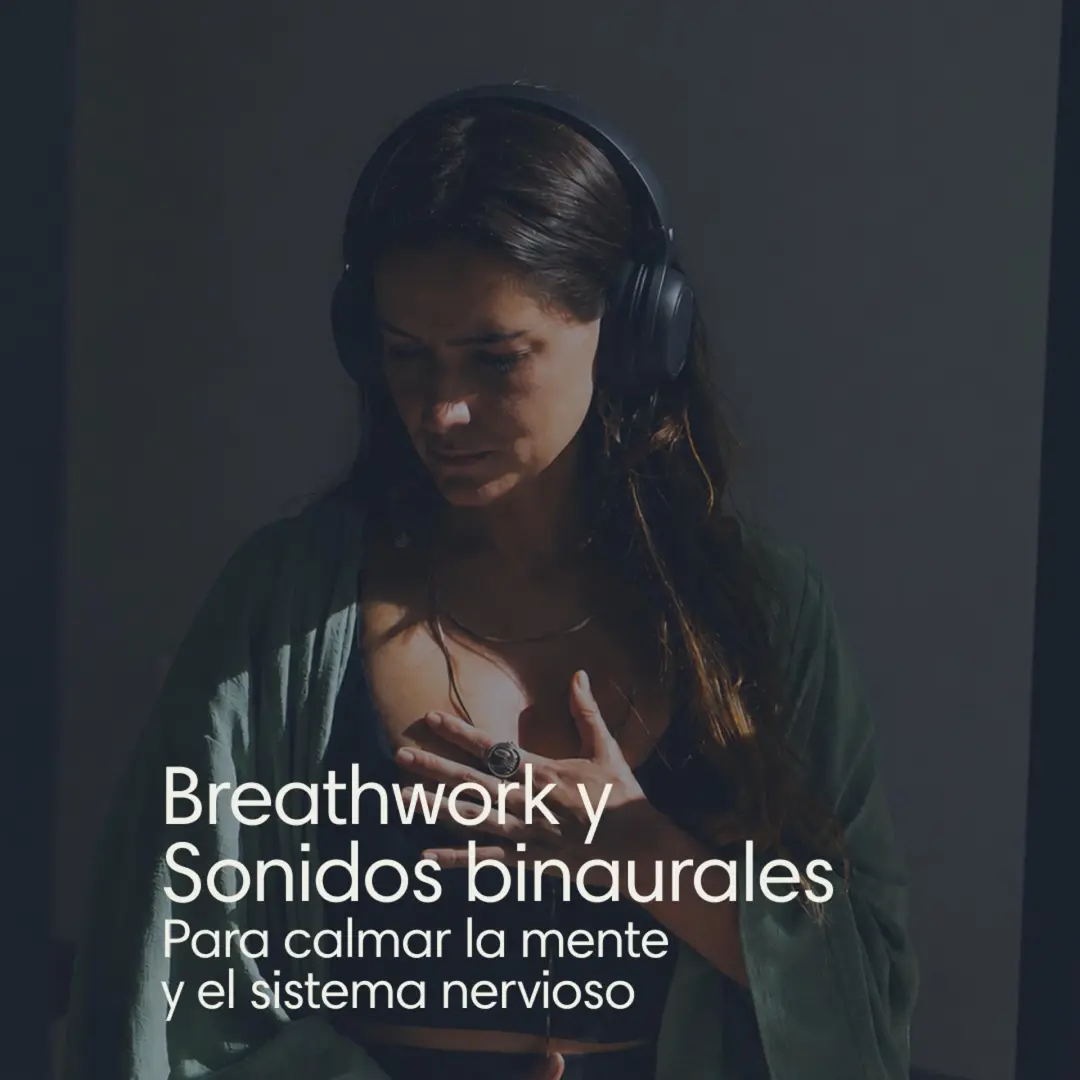 Breathwork para calmar la mente y el sistema nervioso