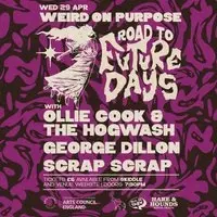 Weird On Purpose - Road To Future Days