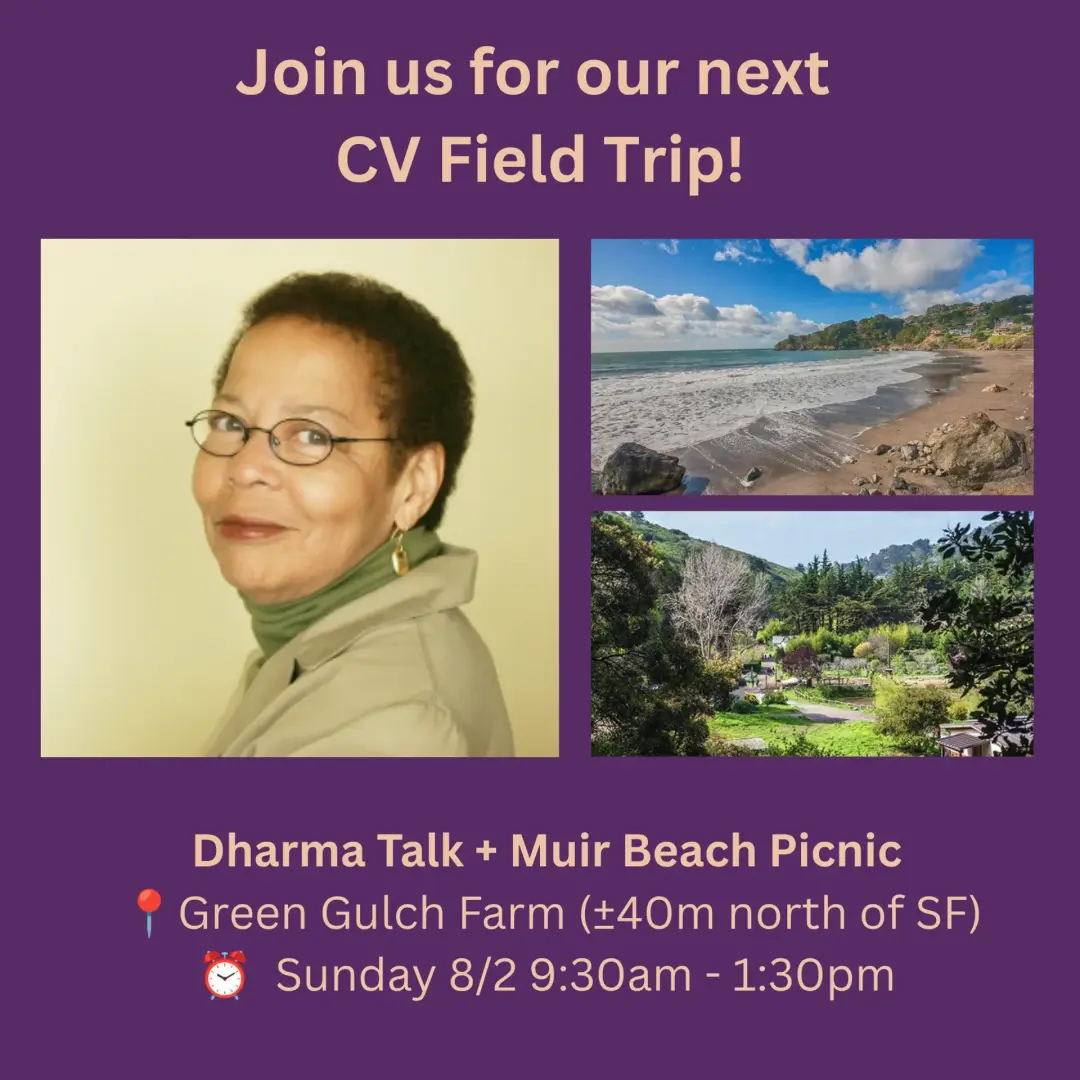CV Field Trip: Jan Willis @ Green Gulch Farm + Picnic
