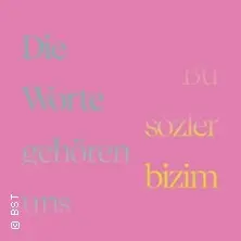 Bu sözler bizim - Die Worte gehören uns