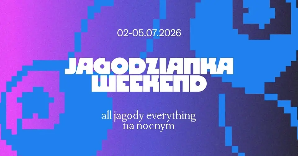 JAGODZIANKA WEEKEND | all jagody everything na nocnym