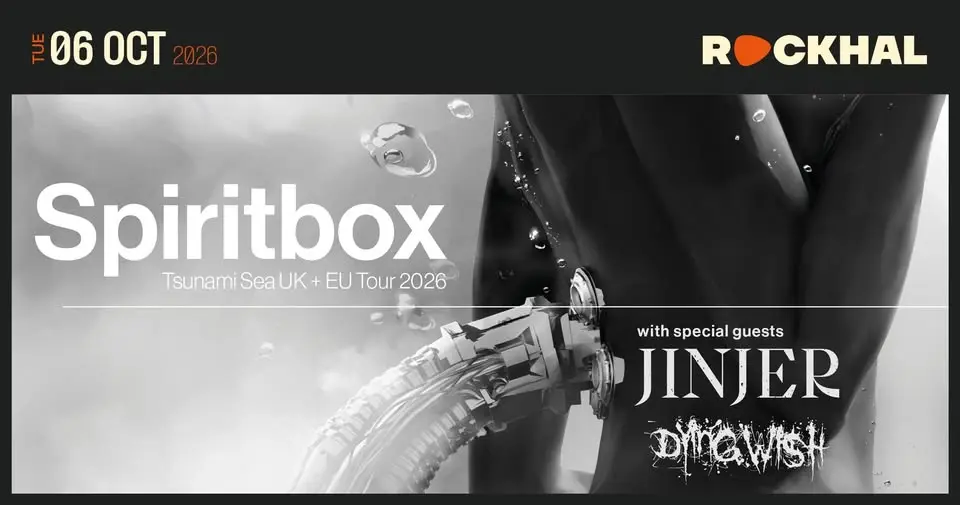 SPIRITBOX + JINJER + DYING WISH • Rockhal, Luxembourg
