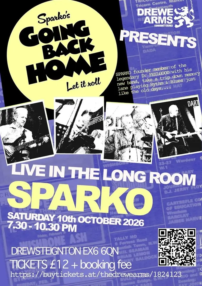 Sparko’s Going Back Home. Drewe Arms. Devon